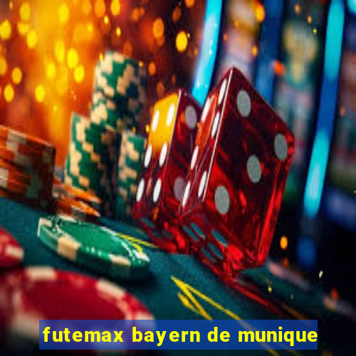 futemax bayern de munique